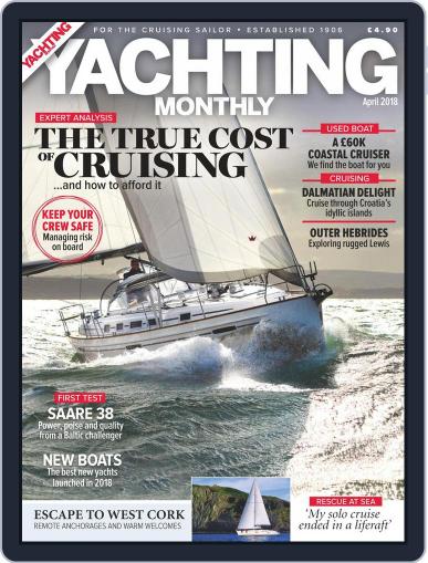 Yachting Monthly (Digital) April 1st, 2018 Issue Cover