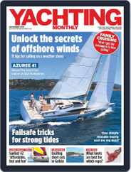 Yachting Monthly (Digital) Subscription                    November 1st, 2017 Issue