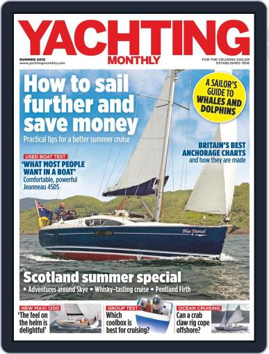 Yachting Monthly (Digital) June 1st, 2015 Issue Cover