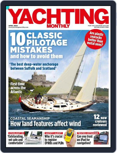 Yachting Monthly March 5th, 2014 Digital Back Issue Cover