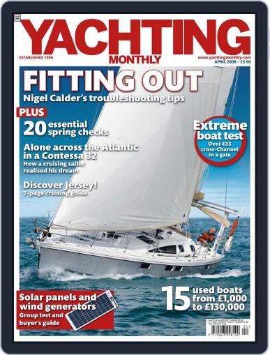 Yachting Monthly (Digital) March 25th, 2008 Issue Cover