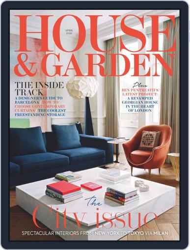 House and Garden (Digital) April 1st, 2020 Issue Cover