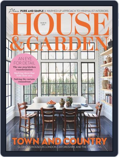 House and Garden (Digital) March 1st, 2019 Issue Cover