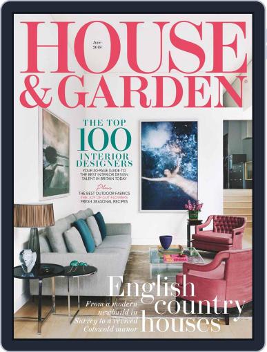 House and Garden June 1st, 2018 Digital Back Issue Cover