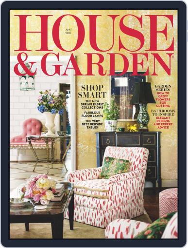 House and Garden April 1st, 2017 Digital Back Issue Cover