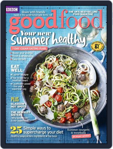 Bbc Good Food June 1st, 2015 Digital Back Issue Cover