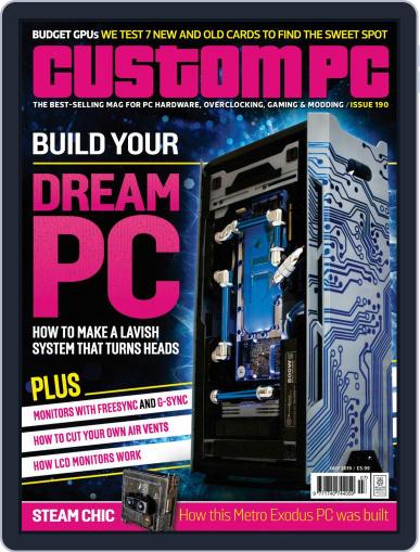 Custom PC UK July 1st, 2019 Digital Back Issue Cover