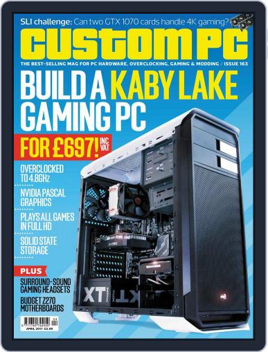 Custom PC UK April 1st, 2017 Digital Back Issue Cover