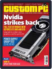 Custom PC UK (Digital) Subscription                    October 15th, 2014 Issue