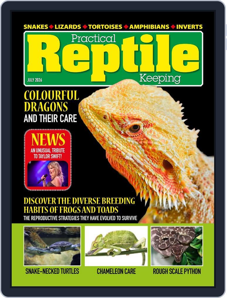 Practical Reptile Keeping (Digital) Subscription                    July 1st, 2026 Issue