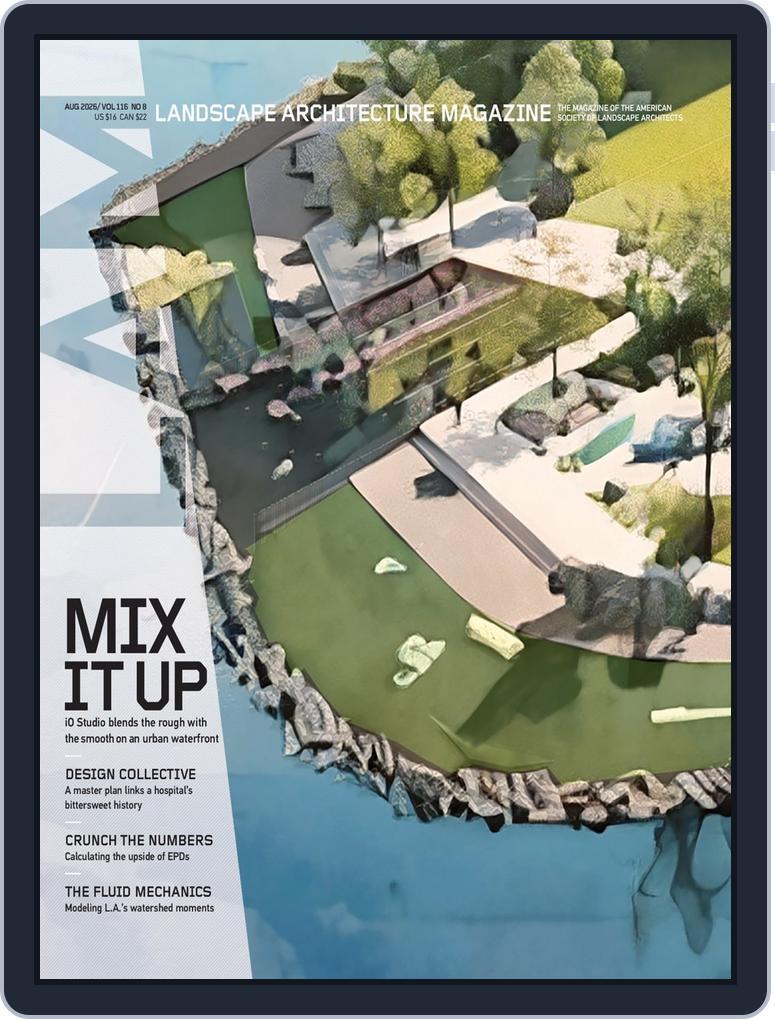 Landscape Architecture (Digital) Subscription                    August 1st, 2026 Issue