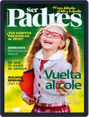 Ser Padres - España (Digital) Subscription                    September 1st, 2018 Issue