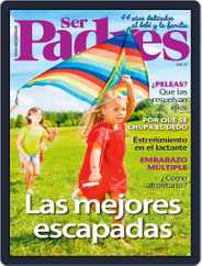 Ser Padres - España (Digital) Subscription                    June 1st, 2018 Issue