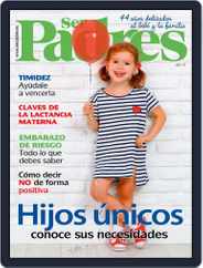 Ser Padres - España (Digital) Subscription                    April 1st, 2018 Issue