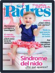 Ser Padres - España (Digital) Subscription                    October 1st, 2017 Issue