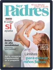 Ser Padres - España (Digital) Subscription                    August 1st, 2017 Issue