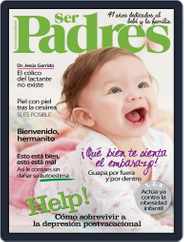 Ser Padres - España (Digital) Subscription                    August 16th, 2016 Issue