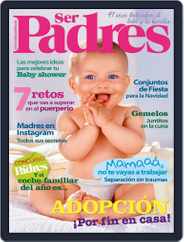 Ser Padres - España (Digital) Subscription                    November 12th, 2015 Issue