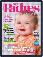 Ser Padres - España (Digital) Subscription                    April 1st, 2015 Issue