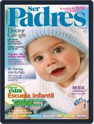 Ser Padres - España (Digital) Subscription                    September 16th, 2012 Issue
