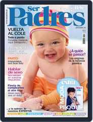 Ser Padres - España (Digital) Subscription                    August 21st, 2012 Issue