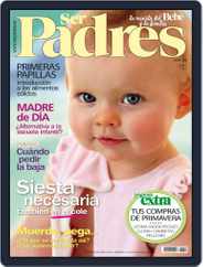 Ser Padres - España (Digital) Subscription                    March 18th, 2012 Issue