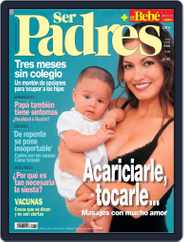 Ser Padres - España (Digital) Subscription                    June 13th, 2007 Issue