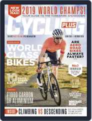 Cycling Plus (Digital) Subscription                    October 1st, 2019 Issue