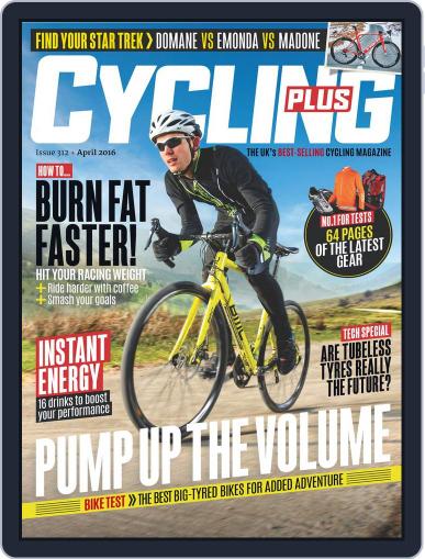Cycling Plus April 1st, 2016 Digital Back Issue Cover