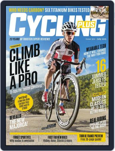Cycling Plus July 1st, 2015 Digital Back Issue Cover