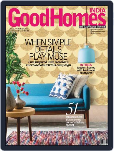 GoodHomes India August 1st, 2019 Digital Back Issue Cover