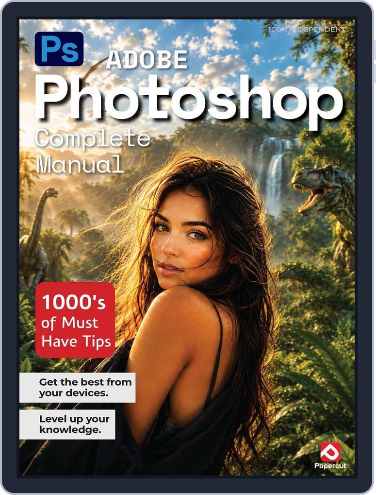 Photoshop Elements The Complete Manual (Digital) Subscription                    June 29th, 2026 Issue