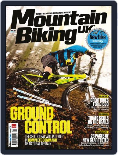 Mountain Biking UK March 7th, 2012 Digital Back Issue Cover