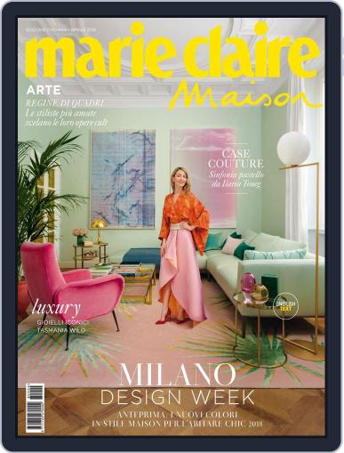 Marie Claire Maison Italia April 1st, 2018 Digital Back Issue Cover