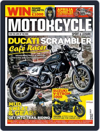 Motorcycle Sport & Leisure August 1st, 2017 Digital Back Issue Cover