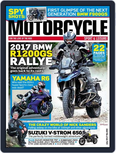 Motorcycle Sport & Leisure July 1st, 2017 Digital Back Issue Cover