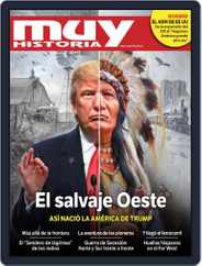 Muy Historia - España (Digital) Subscription                    July 1st, 2017 Issue