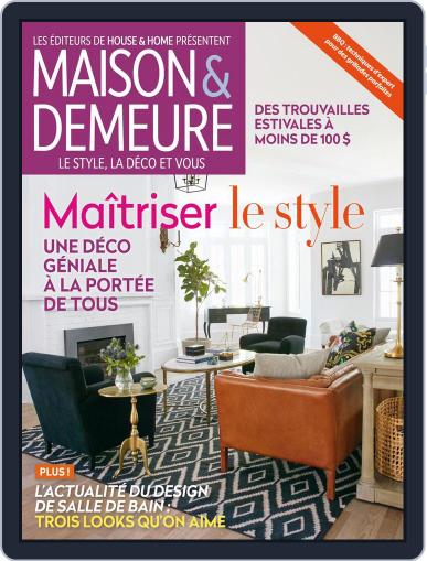 Maison & Demeure June 1st, 2017 Digital Back Issue Cover