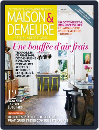 Maison & Demeure May 1st, 2017 Digital Back Issue Cover