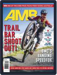 Australian Mountain Bike (Digital) Subscription July 1st, 2018 Issue