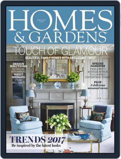 Homes & Gardens April 1st, 2017 Digital Back Issue Cover
