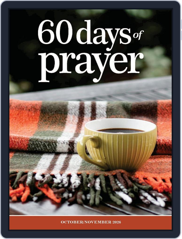 60 Days of Prayer (Digital) Subscription                    October 1st, 2026 Issue