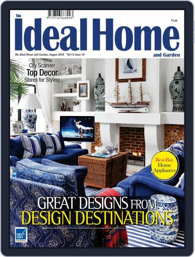 The Ideal Home and Garden August 1st, 2018 Digital Back Issue Cover