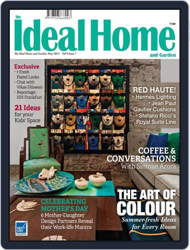The Ideal Home and Garden (Digital) April 29th, 2015 Issue Cover