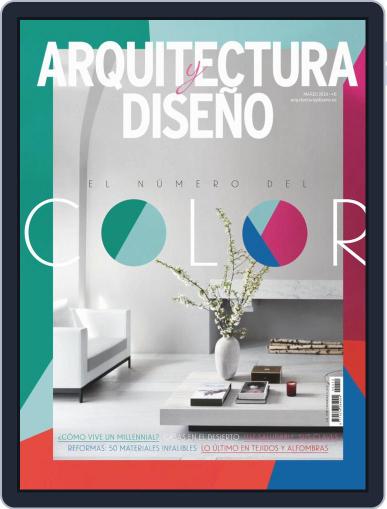 Arquitectura Y Diseño March 1st, 2019 Digital Back Issue Cover