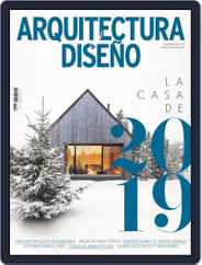 Arquitectura Y Diseño (Digital) Subscription                    December 1st, 2018 Issue