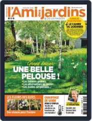 L'Ami des Jardins (Digital) Subscription                    March 1st, 2019 Issue