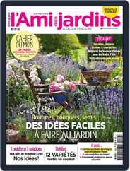 L'Ami des Jardins (Digital) Subscription                    July 29th, 2016 Issue
