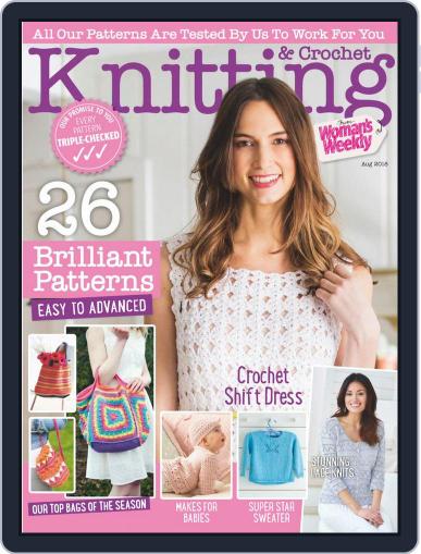 Knitting & Crochet from Woman’s Weekly August 1st, 2018 Digital Back Issue Cover