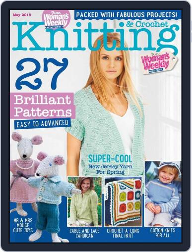 Knitting & Crochet from Woman’s Weekly April 7th, 2016 Digital Back Issue Cover